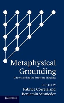portada Metaphysical Grounding: Understanding the Structure of Reality (en Inglés)