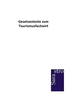 portada Gesetzestexte zum Tourismusfachwirt (in German)