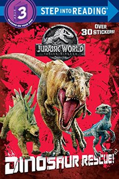portada Dinosaur Rescue! (Jurassic World: Fallen Kingdom) (Jurassic World Fallen Kingdom: Step Into Reading, Step 3) 