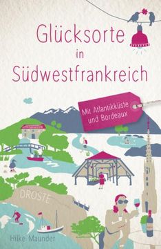 portada Glücksorte in Südwestfrankreich (in German)