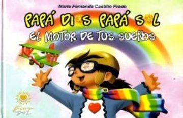 portada Papa Dios Papa sol el Motor de tus Sueno (in Spanish)