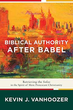 portada Biblical Authority After Babel (en Inglés)
