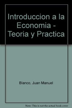 portada Introduccion a la Economia: Teoria y Practica
