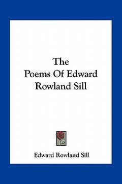 portada the poems of edward rowland sill (en Inglés)