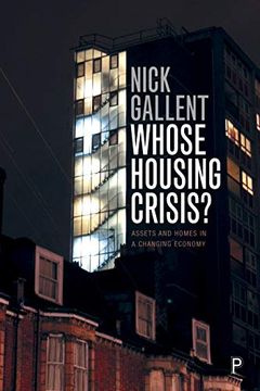 portada Whose Housing Crisis? Assets and Homes in a Changing Economy (in English)