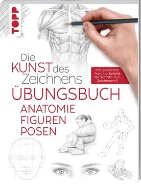 portada Die Kunst des Zeichnens - Anatomie Figuren Posen Übungsbuch (en Alemán)