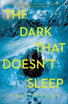 portada The Dark That Doesn'T Sleep: A Novel (en Inglés)