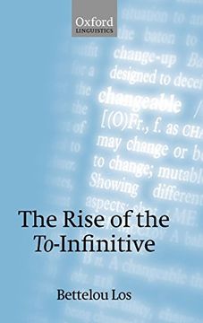portada The Rise of the To-Infinitive (Oxford Linguistics) (en Inglés)