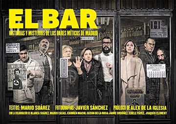portada El bar: Historias y misterios de los bares míticos de Madrid (Fotografía)