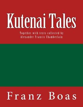portada Kutenai Tales: The original edition of 1918 