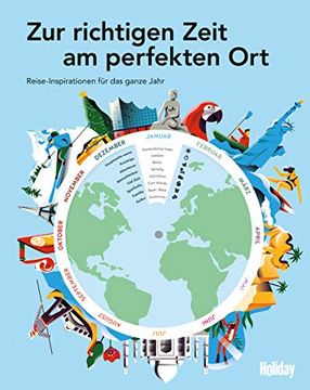 portada Holiday Reisebuch: Zur Richtigen Zeit am Perfekten Ort: Mit Herausnehmbarer Drehscheibe (en Alemán)