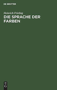 portada Die Sprache der Farben: Vom Wesen des Lichts und der Farben in Natur und Kunst (in German)