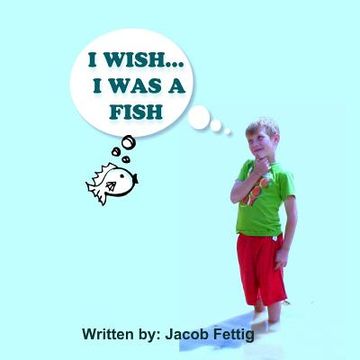portada I wish I was a fish (en Inglés)
