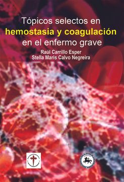portada Topicos Selectos en Hemostasia y Coagulacion en el Enfermo Grave (in Spanish)