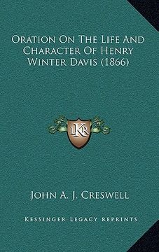 portada oration on the life and character of henry winter davis (1866) (in English)
