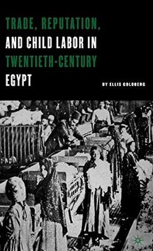 portada Trade, Reputation, and Child Labor in Twentieth-Century Egypt (en Inglés)