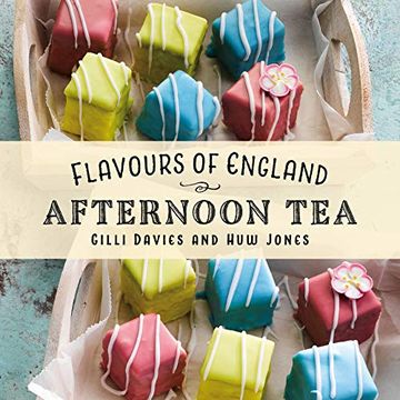 portada Flavours of England: Afternoon Tea (in English)