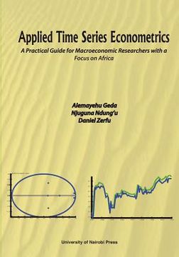 portada Applied Time Series Econometrics. A Practical Guide for Macroeconomic Researchers with a Focus on Africa (en Inglés)