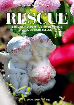 portada Rescue: Die Ordnung in Der Heilkunde Wieder Herstellen (en Alemán)