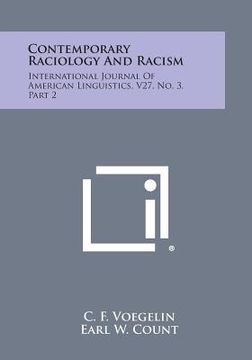 portada Contemporary Raciology and Racism: International Journal of American Linguistics, V27, No. 3, Part 2 (en Inglés)