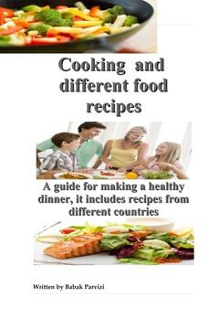 portada Cooking and different food recipes: A guide for making a healthy dinner, it includes recipes from different countries