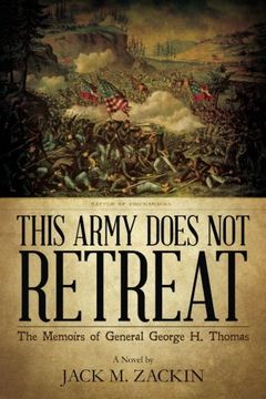 portada This Army Does Not Retreat: The Memoirs of General George H. Thomas