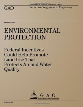 portada Environmental Protection: Federal Incentives Could Help Promote Land Use That Protects Air and Water Quality