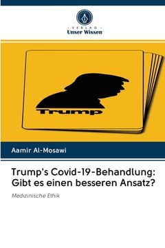 portada Trump's Covid-19-Behandlung: Gibt es einen besseren Ansatz? (in German)