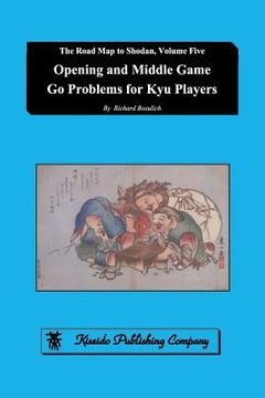 portada Opening and Middle Game Go Problems for Kyu Players (en Inglés)
