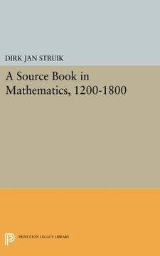 portada A Source Book in Mathematics, 1200-1800 (Princeton Legacy Library) (en Inglés)