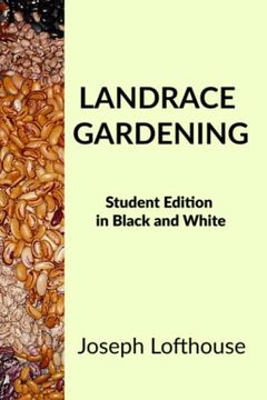 portada Landrace Gardening: Student Edition in Black and White 