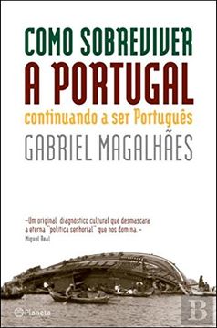portada Como Sobreviver a Portugal: Continuando a ser Português (en Portugués)