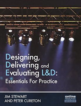 portada Designing, Delivering and Evaluating L&D: Essentials for Practice (en Inglés)
