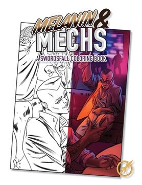 portada Melanin and Mechs: A Swordsfall Coloring Book (en Inglés)