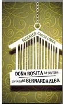 portada Doña rosita la soltera - La casa de Bernarda Alba