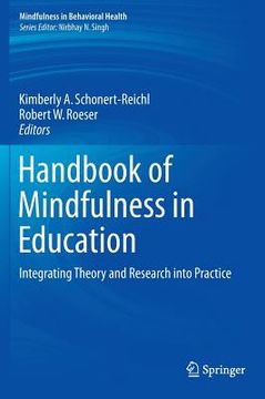portada Handbook Of Mindfulness In Education: Integrating Theory And Research Into Practice (mindfulness In Behavioral Health)