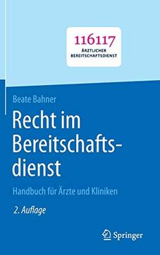 portada Recht im Bereitschaftsdienst: Handbuch für Ärzte und Kliniken (en Alemán)