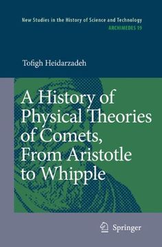 portada A History of Physical Theories of Comets, From Aristotle to Whipple (en Inglés)