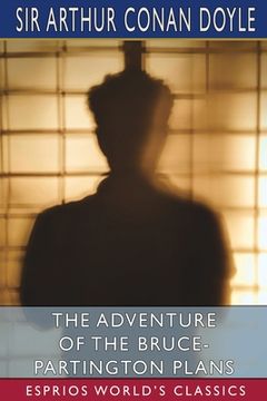 portada The Adventure of the Bruce-Partington Plans (Esprios Classics) (en Inglés)