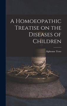 portada A Homoeopathic Treatise on the Diseases of Children (in English)