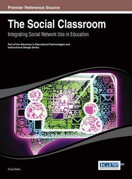 portada The Social Classroom: Integrating Social Network Use in Education
