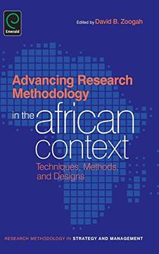 portada Advancing Research Methodology in the African Context: Techniques, Methods, and Designs (Research Methodology in Strategy and Management, 10) (en Inglés)