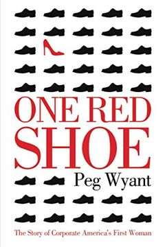 portada One red Shoe: The Story of Corporate America’S First Woman (en Inglés)