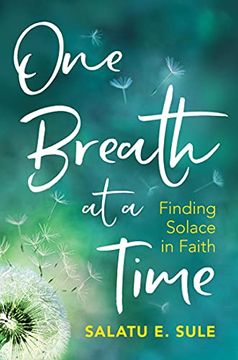 portada One Breath at a Time: Finding Solace in Faith (en Inglés)
