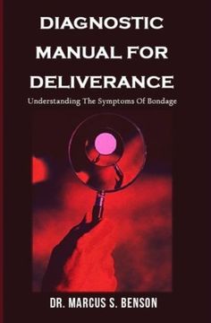 portada Diagnosistic Manual For Deliverance: Understanding The Symptoms Of Bondage