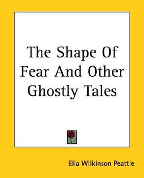 portada the shape of fear and other ghostly tales