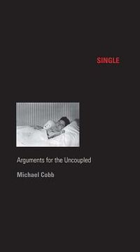 portada single: arguments for the uncoupled (en Inglés)