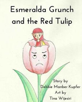 portada Esmeralda Grunch and the Red Tulip (en Inglés)