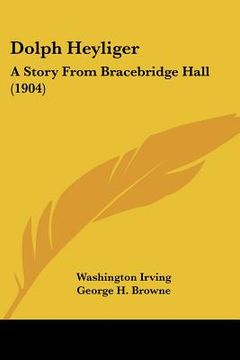 portada dolph heyliger: a story from bracebridge hall (1904) (in English)