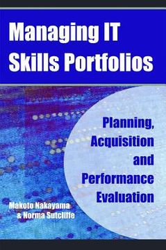portada managing it skills portfolios: planning, acquisition and performance evaluation (in English)